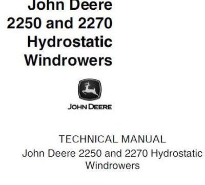 John Deere 2250 And 2270 Hydrostatic Windrowers Service Repair Manual ...